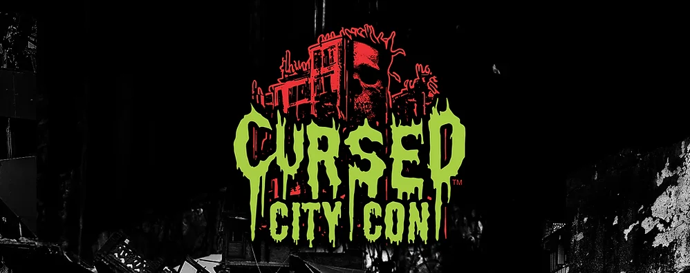 Summer Horror Festivals: Cursed City Con